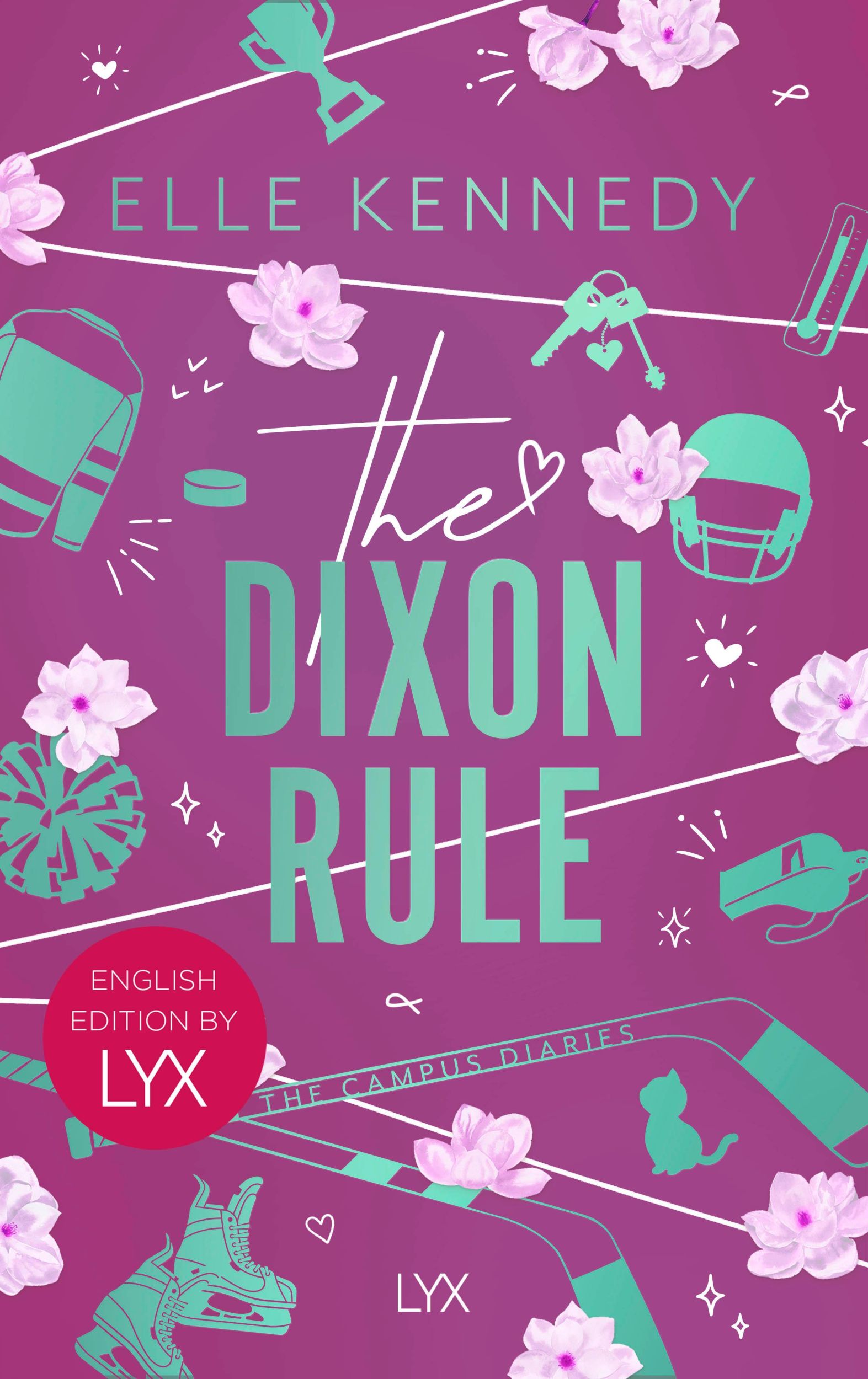 Cover: 9783736323858 | The Dixon Rule: English Edition by LYX | Elle Kennedy | Taschenbuch