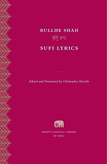 Cover: 9780674427747 | Sufi Lyrics | Bullhe Shah | Buch | Gebunden | Englisch | 2015