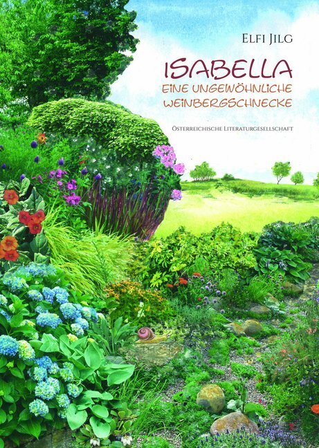 Cover: 9783038860297 | Isabella - Eine ungewöhnliche Weinbergschnecke | Elfriede Jilg | Buch