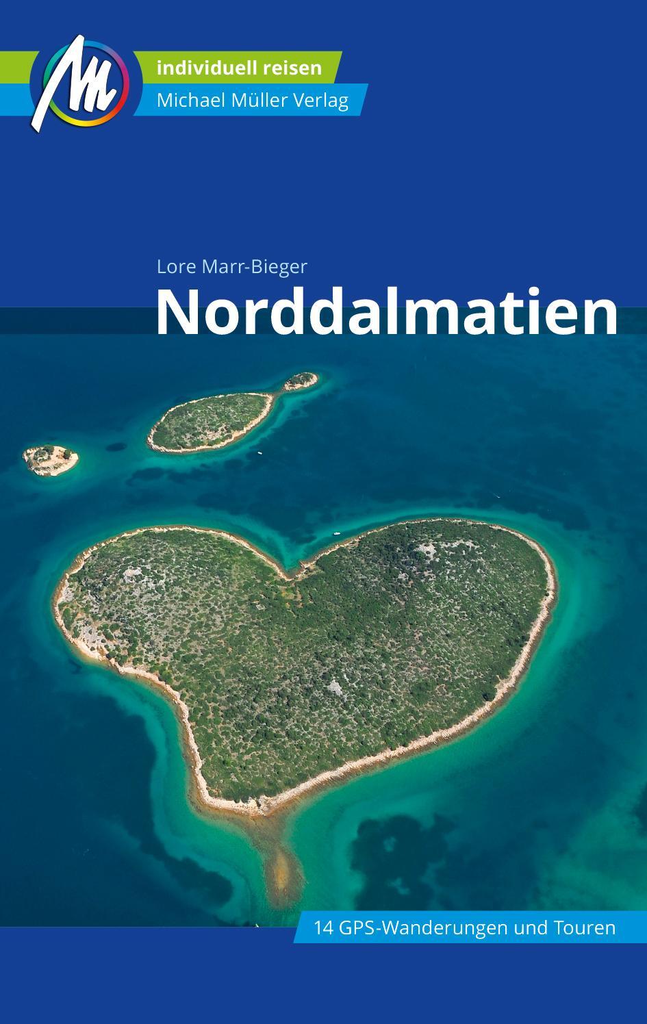 Cover: 9783966851602 | Norddalmatien Reiseführer Michael Müller Verlag | Lore Marr-Bieger