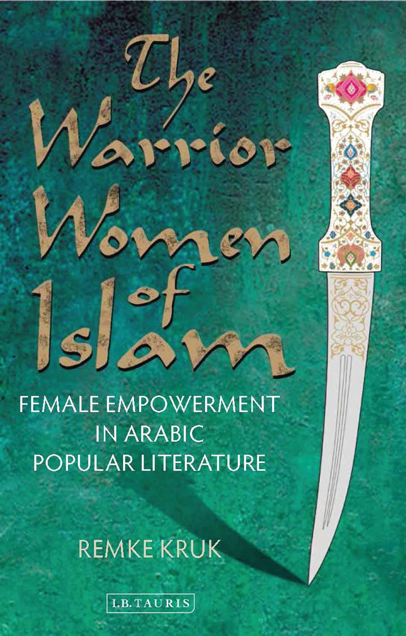 Cover: 9781848859272 | The Warrior Women of Islam | Remke Kruk | Taschenbuch | Englisch