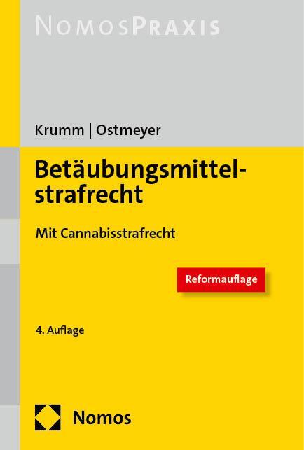 Cover: 9783756009077 | Betäubungsmittelstrafrecht | Carsten Krumm (u. a.) | Taschenbuch