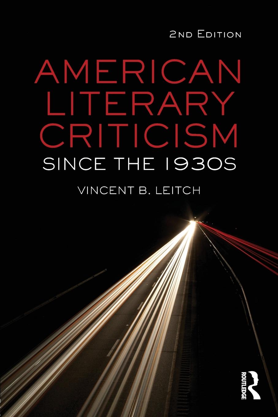 Cover: 9780415778183 | American Literary Criticism Since the 1930s | Vincent B. Leitch | Buch