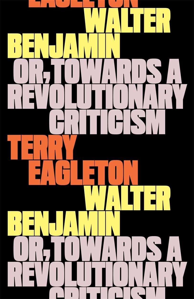 Cover: 9781804296165 | Walter Benjamin | Or, Towards a Revolutionary Criticism | Eagleton