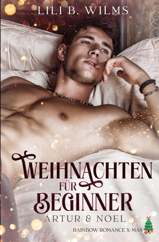 Cover: 9783757979201 | Artur &amp; Noel | Weihnachten für Beginner Rainbow Romance X-Mas | Wilms