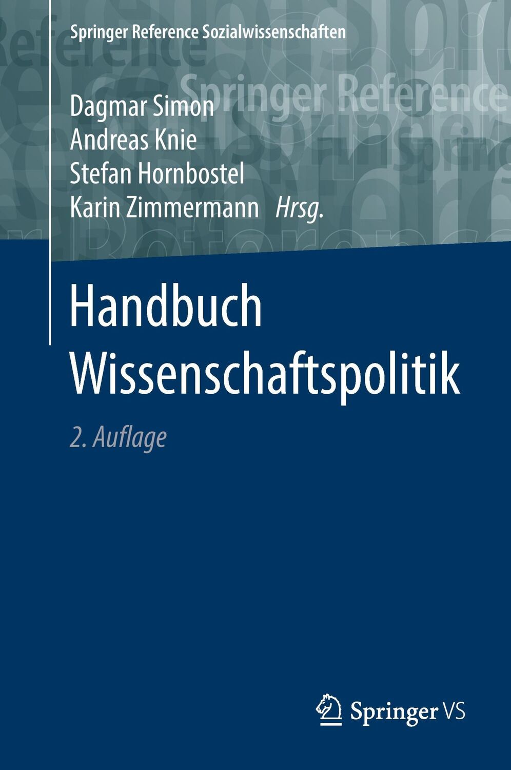 Cover: 9783658054540 | Handbuch Wissenschaftspolitik | Dagmar Simon (u. a.) | Buch | xiii