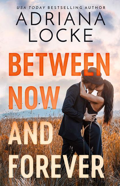 Cover: 9781662512445 | Between Now and Forever | Adriana Locke | Taschenbuch | Englisch