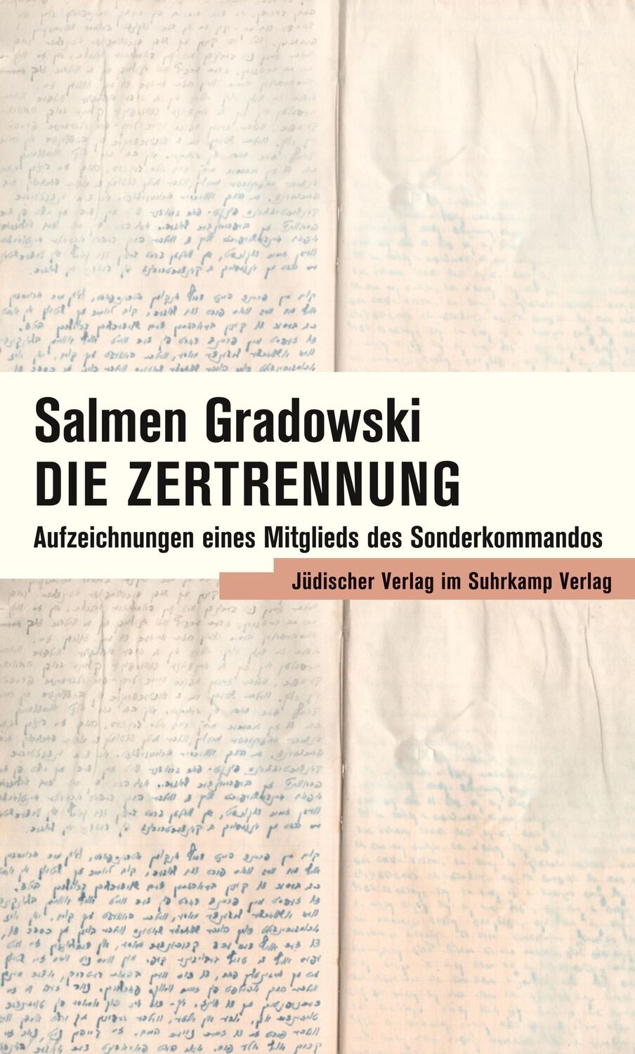 Cover: 9783633542802 | Die Zertrennung | Aufzeichnungen eines Mitglieds des Sonderkommandos