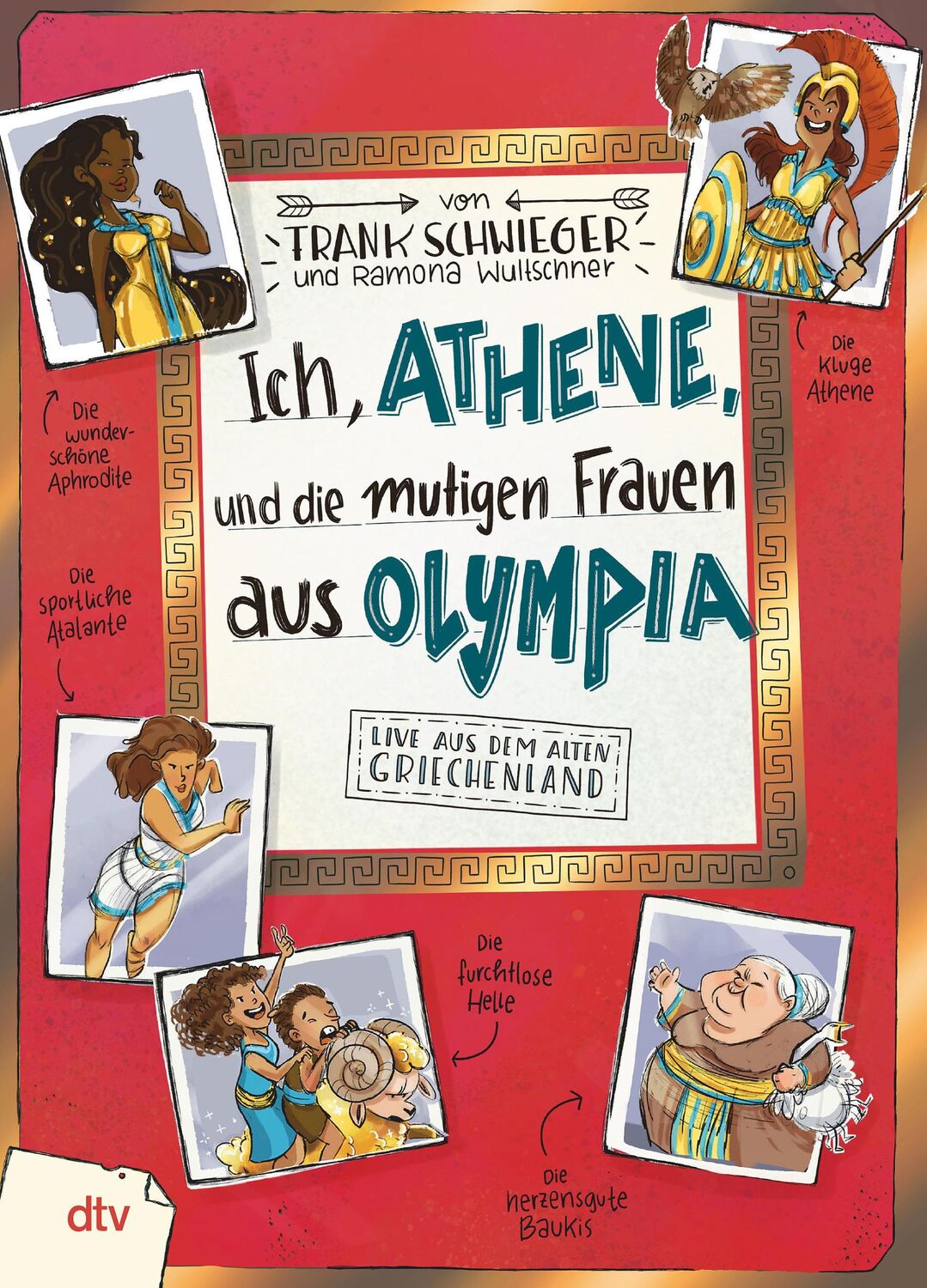 Cover: 9783423765084 | Ich, Athene, und die mutigen Frauen aus Olympia | Frank Schwieger