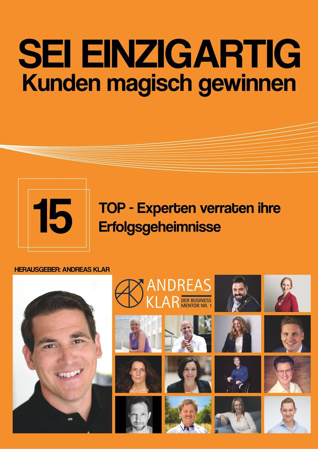 Cover: 9783961034017 | Sei einzigartig | Andreas Klar | Taschenbuch | Paperback | 260 S.