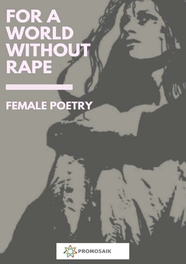 Cover: 9783753102382 | For a World Without Rape | Female Poetry | Women against RAPE | Buch