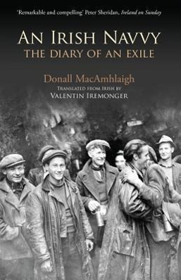 Cover: 9781848891883 | An Irish Navvy | The Diary of an Exile | Donall Macamhlaigh | Buch