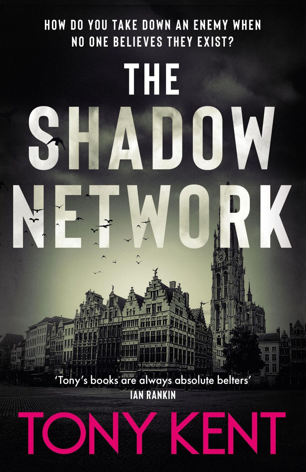 Cover: 9781783966684 | The Shadow Network | Tony Kent | Buch | Gebunden | Englisch | 2024