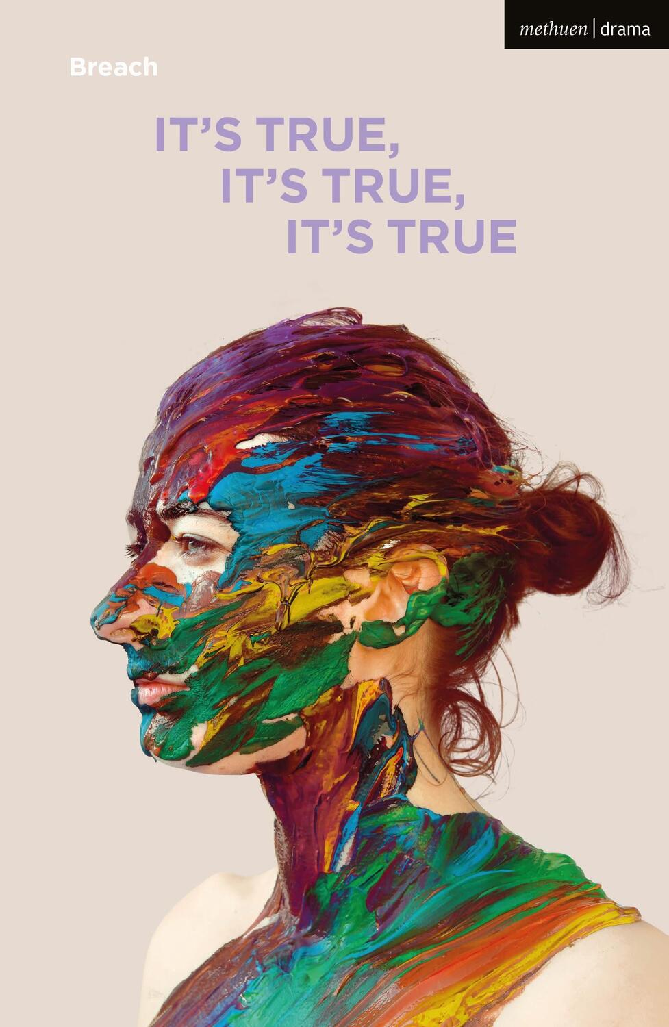 Cover: 9781350321984 | It's True, It's True, It's True | Breach Theatre | Taschenbuch | 2022