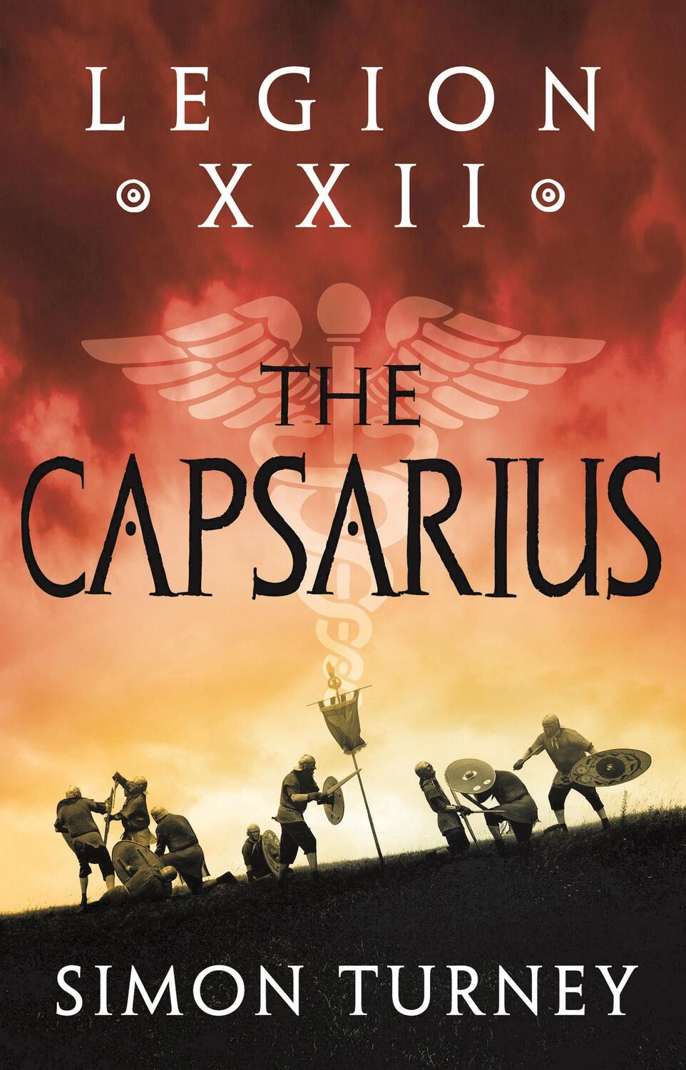 Cover: 9781801108942 | Legion XXII: The Capsarius | Simon Turney | Taschenbuch | Englisch