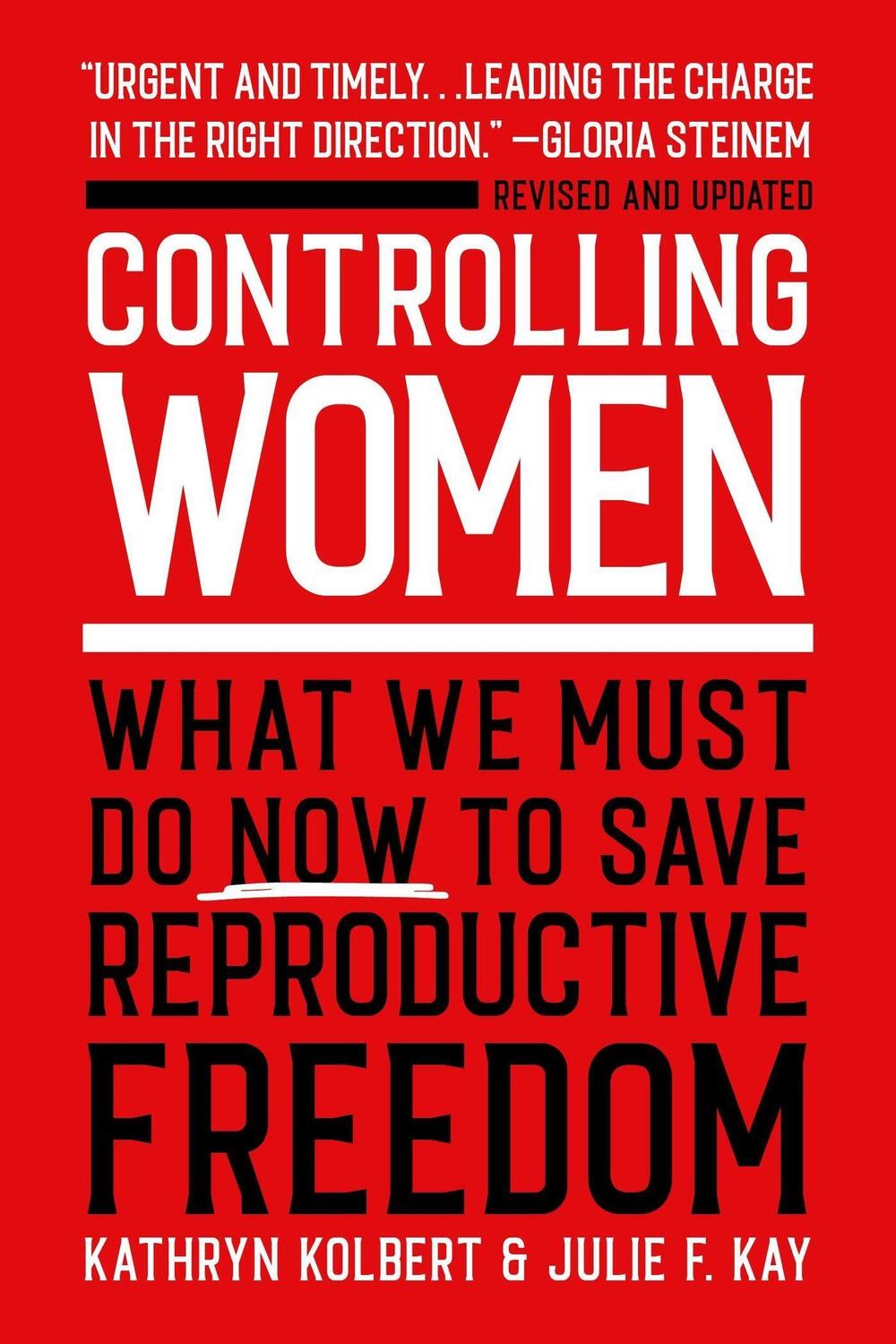 Cover: 9780306925641 | Controlling Women | What We Must Do Now to Save Reproductive Freedom