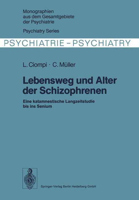 Cover: 9783662016077 | Lebensweg und Alter der Schizophrenen | C. Müller (u. a.) | Buch | ix