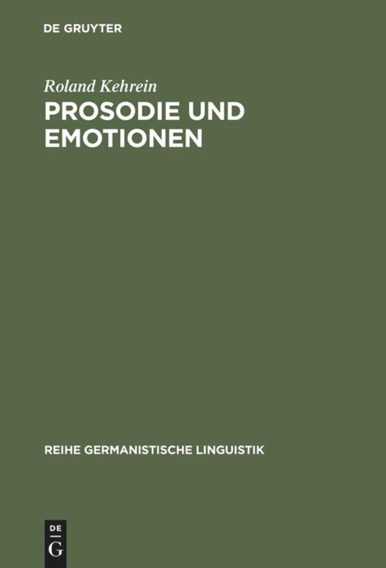 Cover: 9783484312319 | Prosodie und Emotionen | Roland Kehrein | Buch | XII | Deutsch | 2002