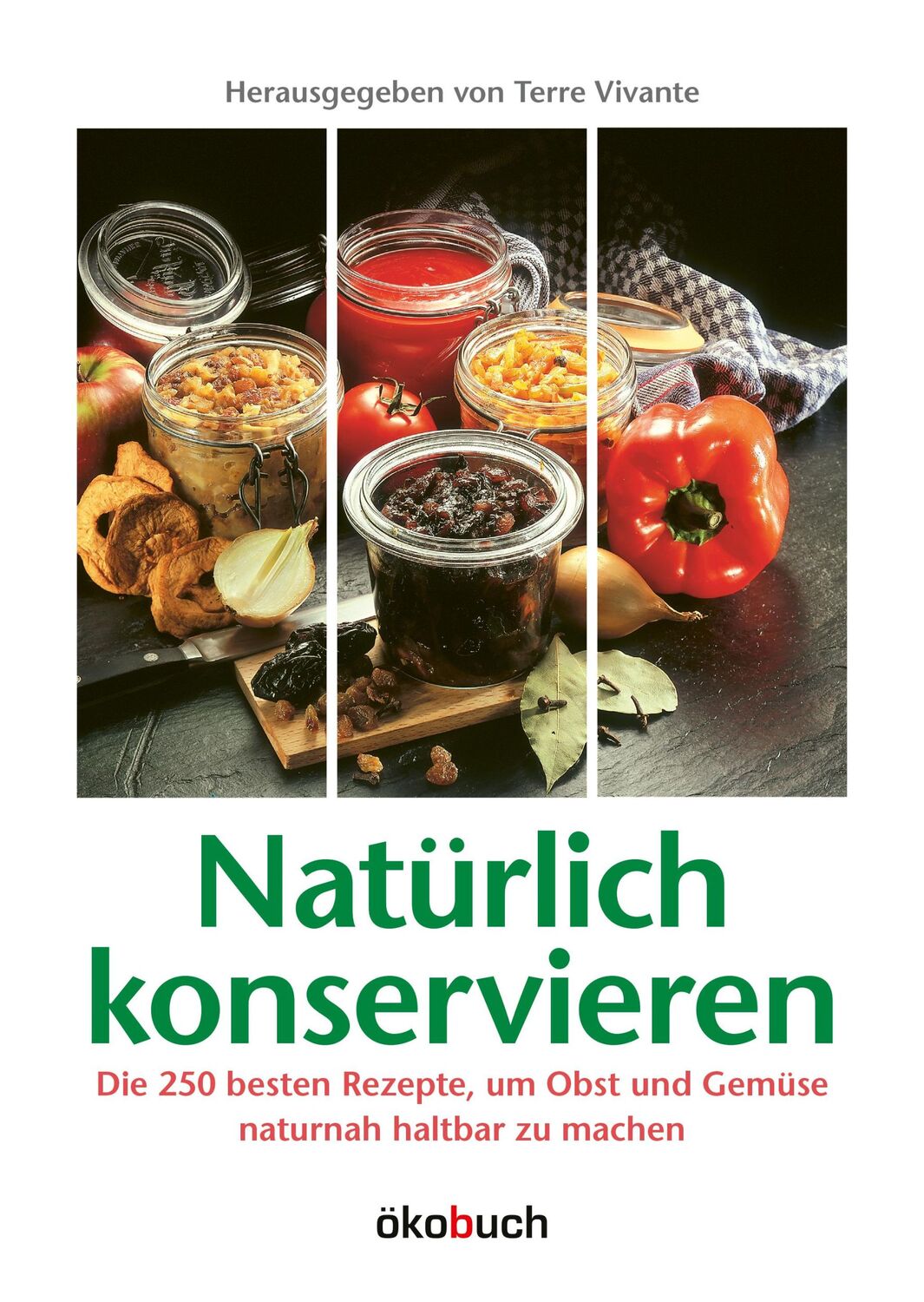 Cover: 9783936896107 | Natürlich konservieren | Terre Vivante | Buch | 156 S. | Deutsch