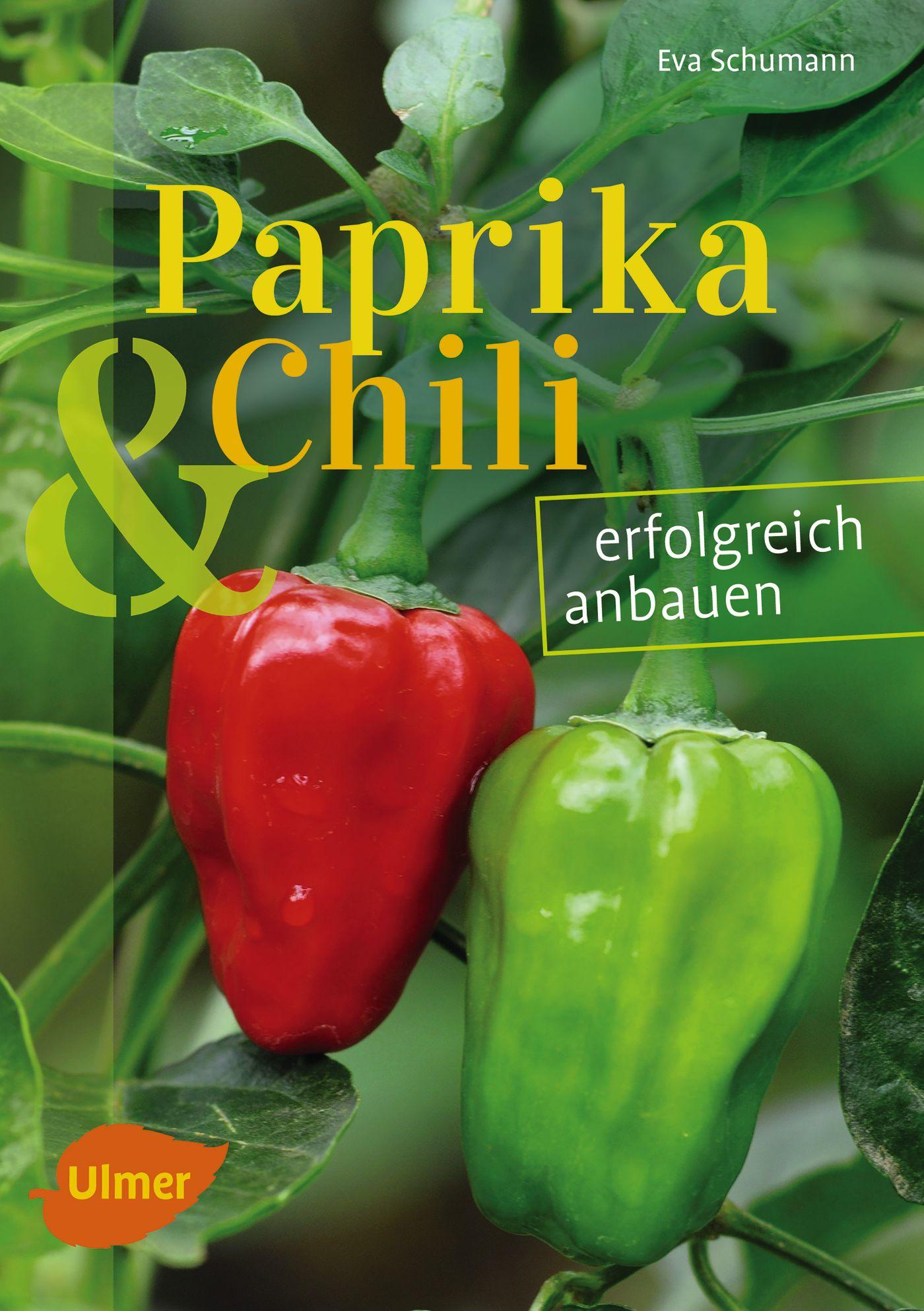 Cover: 9783818600716 | Paprika und Chili erfolgreich anbauen | Eva Schumann | Taschenbuch