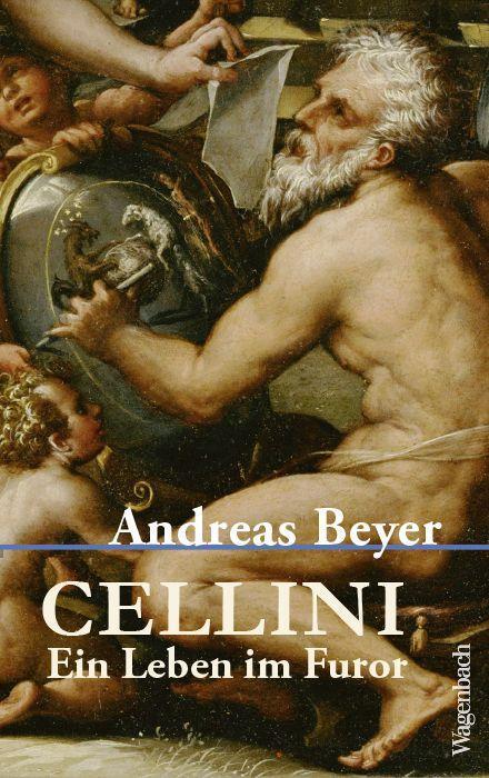 Cover: 9783803137463 | Cellini | Ein Leben im Furor | Andreas Beyer | Buch | 224 S. | Deutsch