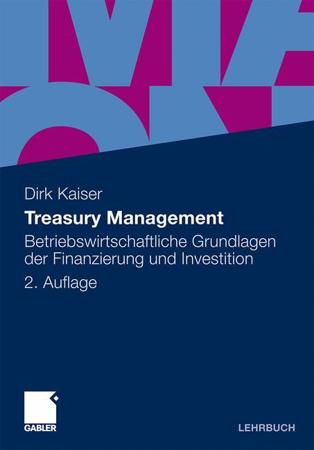 Cover: 9783834926746 | Treasury Management | Dirk Kaiser | Taschenbuch | Paperback | xviii