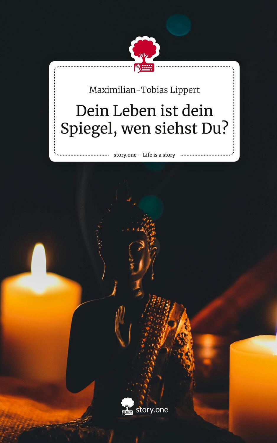 Cover: 9783710833298 | Dein Leben ist dein Spiegel, wen siehst Du?. Life is a Story -...