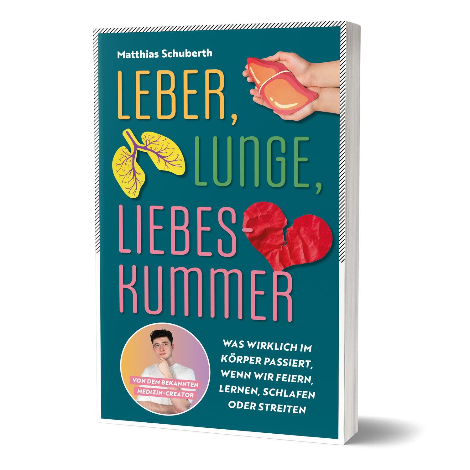 Cover: 9783960963516 | Leber, Lunge, Liebeskummer | Matthias Schuberth | Taschenbuch | 272 S.