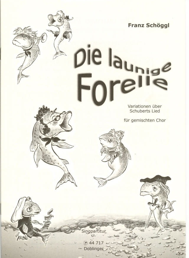 Cover: 9790012157083 | Die launige Forelle | Franz Schöggl | Taschenbuch | Buch | Deutsch