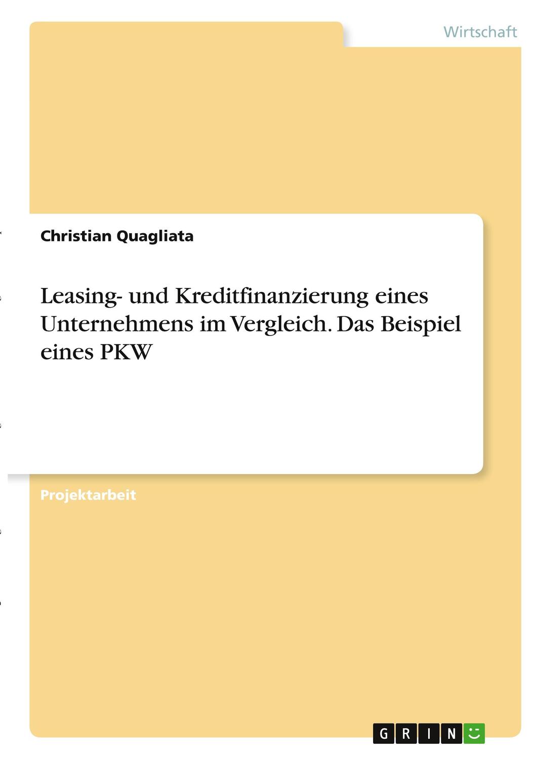 Cover: 9783346286512 | Leasing- und Kreditfinanzierung eines Unternehmens im Vergleich....