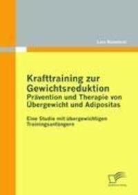 Cover: 9783836697842 | Krafttraining zur Gewichtsreduktion: Prävention und Therapie von...