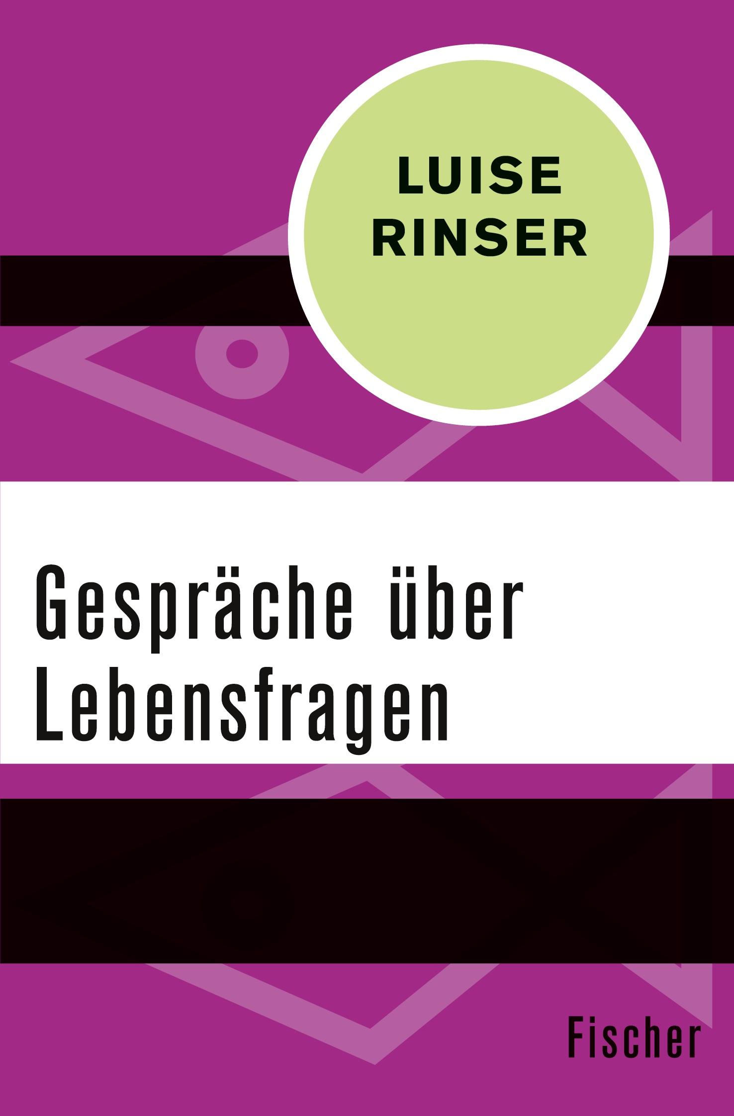 Cover: 9783596312283 | Gespräche über Lebensfragen | Luise Rinser | Taschenbuch | 132 S.