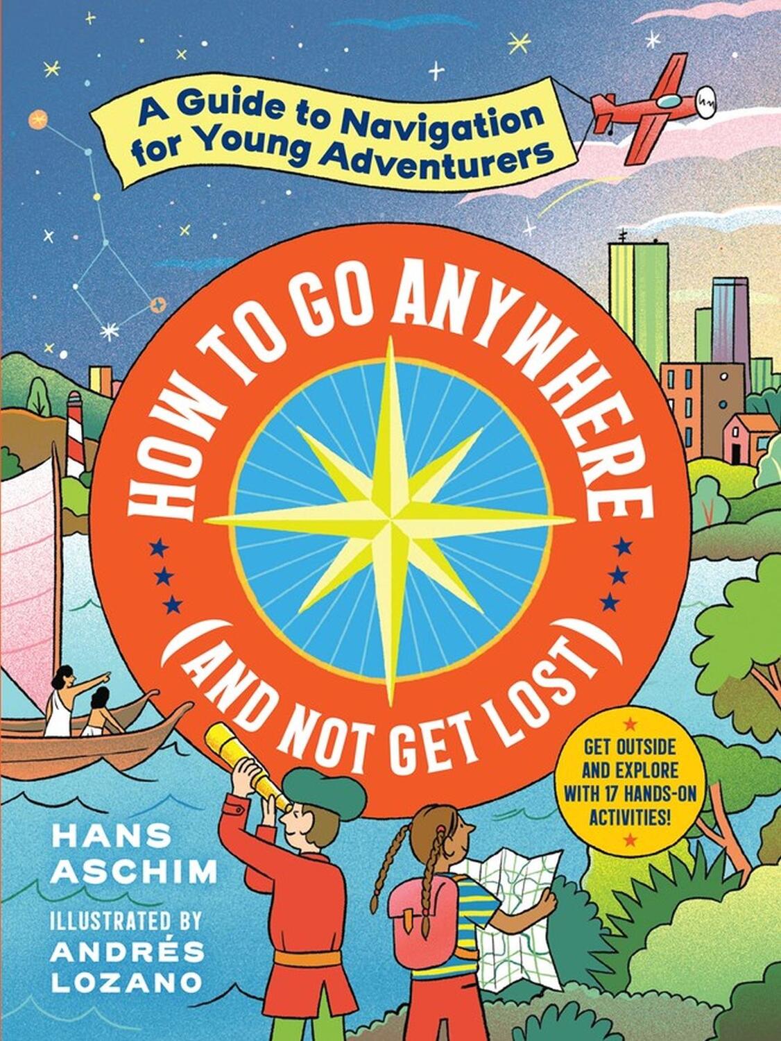 Cover: 9781523506347 | How to Go Anywhere (and Not Get Lost) | Hans Aschim | Taschenbuch