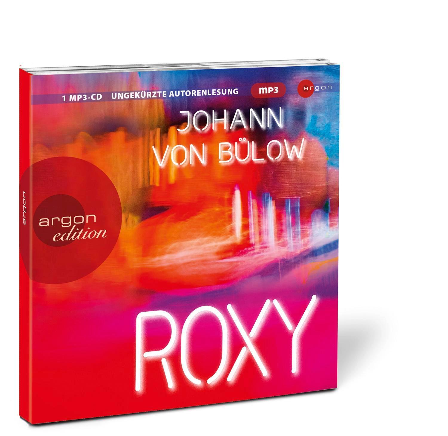 Bild: 9783839820476 | Roxy | Johann von Bülow | MP3 | 2 Audio-CDs | Deutsch | 2023 | Argon