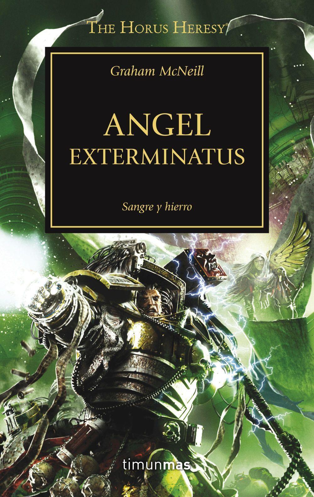 Cover: 9788445003725 | The Horus heresy 23. Angel Exterminatus | Graham Mcneill | Taschenbuch