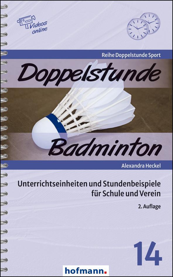 Cover: 9783778006429 | Doppelstunde Badminton | Alexandra Heckel | Taschenbuch | 160 S.