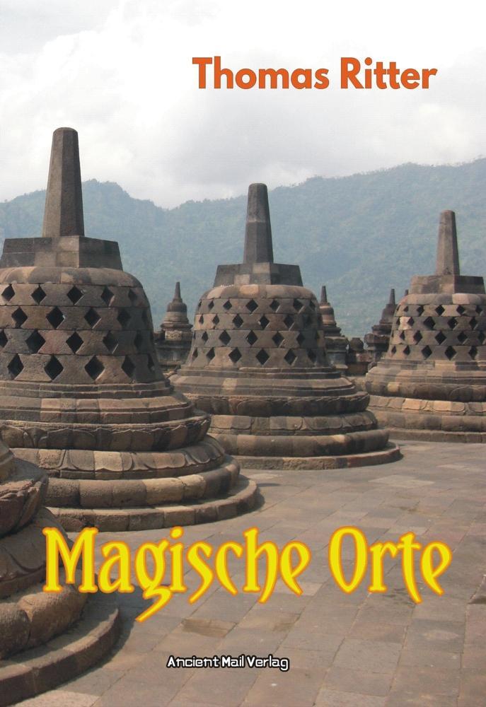 Cover: 9783956523274 | Magische Orte | Thomas Ritter | Taschenbuch | 80 S. | Deutsch | 2022