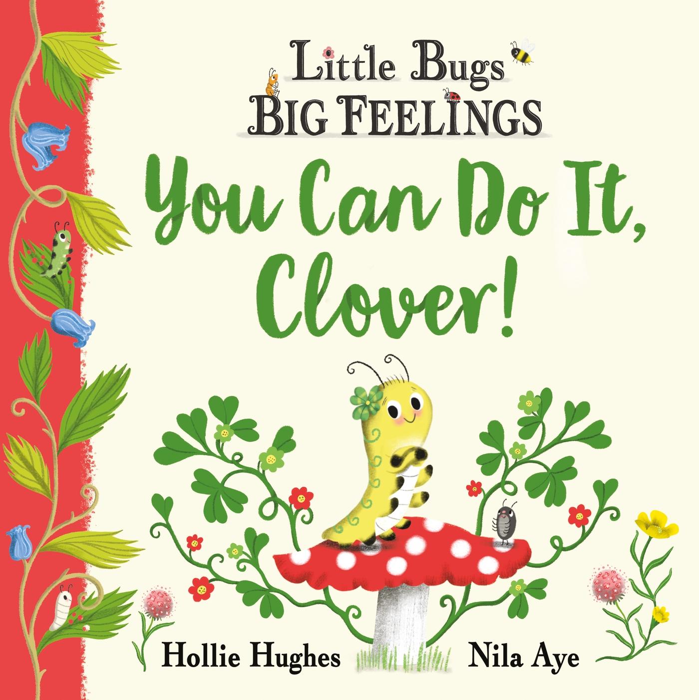 Cover: 9781408367193 | Little Bugs Big Feelings: You Can Do It Clover | Hollie Hughes | Buch