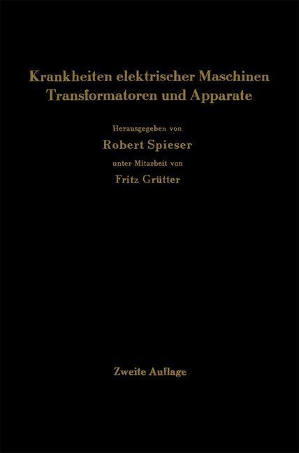 Cover: 9783642473777 | Krankheiten elektrischer Maschinen Transformatoren und Apparate | Buch