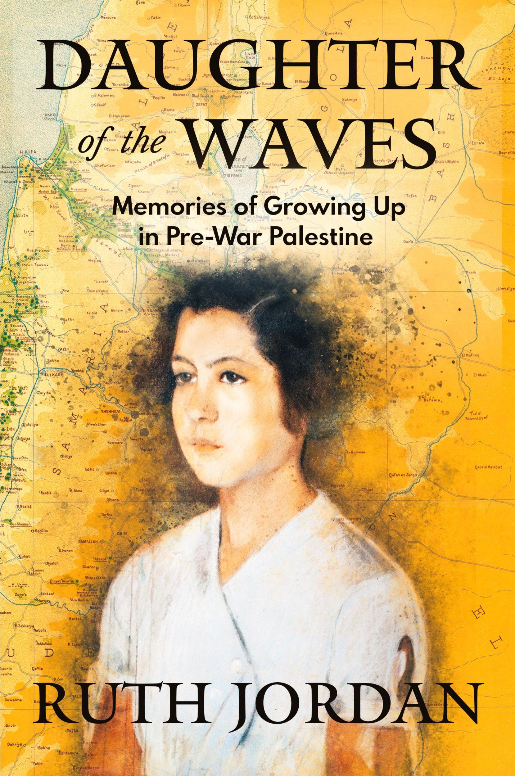 Cover: 9781916327979 | Daughter of the Waves | Memories of Growing Up in Pre-War Palestine