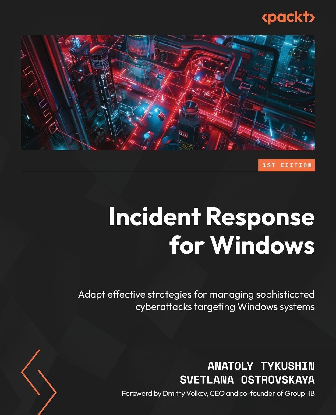 Cover: 9781804619322 | Incident Response for Windows | Anatoly Tykushin (u. a.) | Taschenbuch