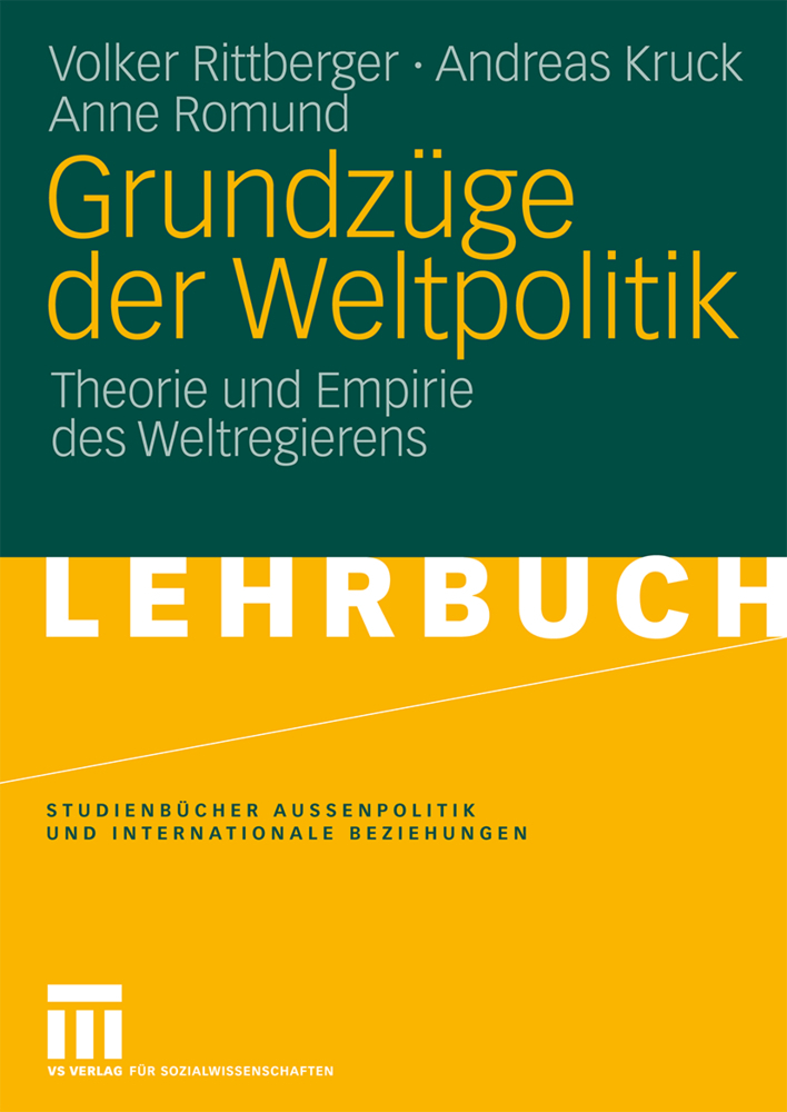 Cover: 9783531163529 | Grundzüge der Weltpolitik | Theorie und Empirie des Weltregierens