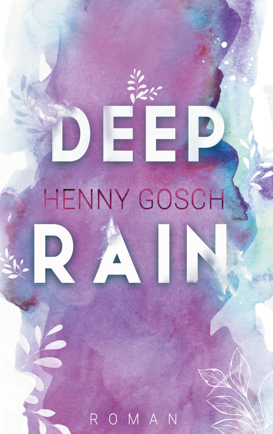 Cover: 9783756838660 | deep rain | Der Auftakt der ergreifenden Lunar Beach-Reihe | Gosch