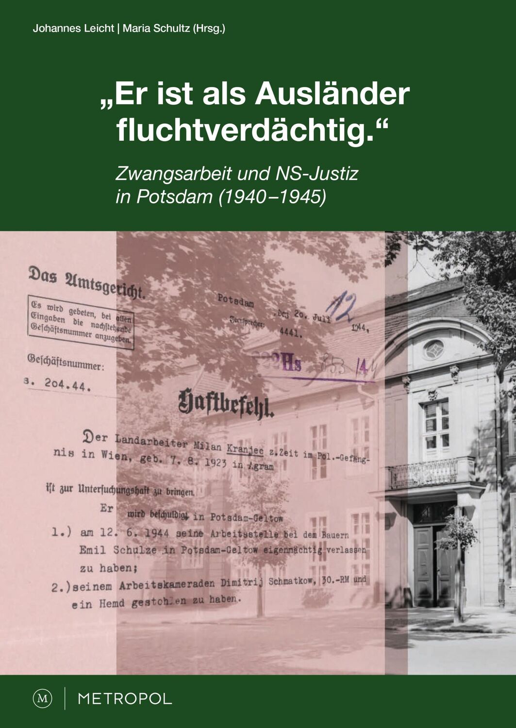 Cover: 9783863317744 | "Er ist als Ausländer fluchtverdächtig." | Johannes Leicht (u. a.)