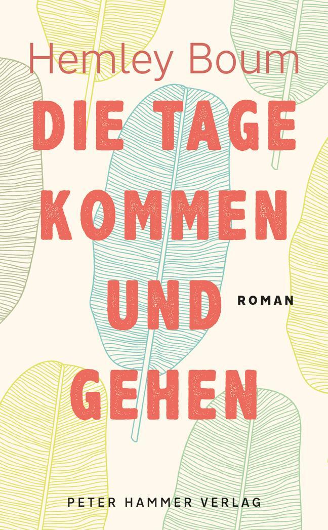 Cover: 9783779506690 | Die Tage kommen und gehen | Hemley Boum | Buch | 376 S. | Deutsch