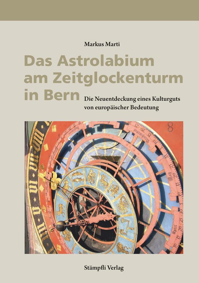 Cover: 9783727261855 | Das Astrolabium am Zeitglockenturm in Bern | Markus Marti | Buch