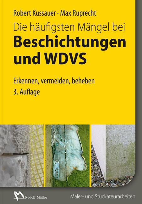 Cover: 9783481032388 | Die häufigsten Mängel bei Beschichtungen und Wärmedämm-Verbundsystemen