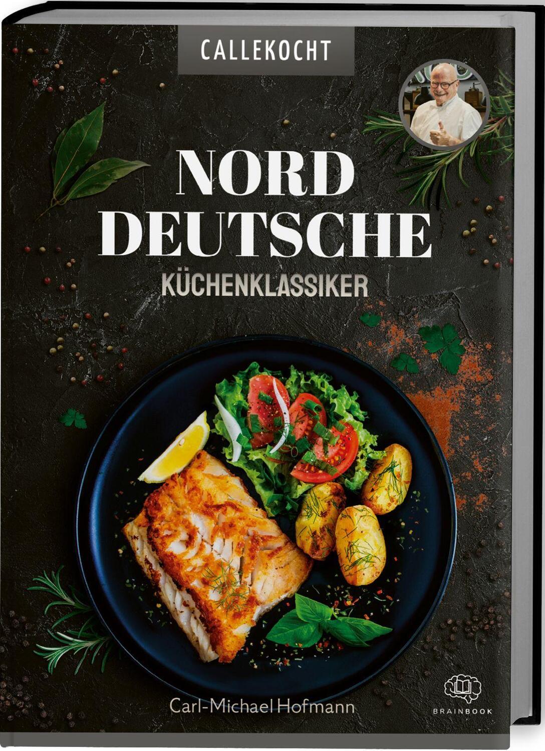 Bild: 9783968901312 | Norddeutsche Küchenklassiker | CALLEkocht | Buch | Deutsch | 2022