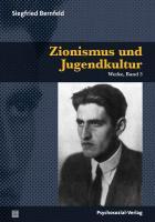 Cover: 9783837920772 | Zionismus und Jugendkultur | Werke 3, Bibliothek der Psychoanalyse