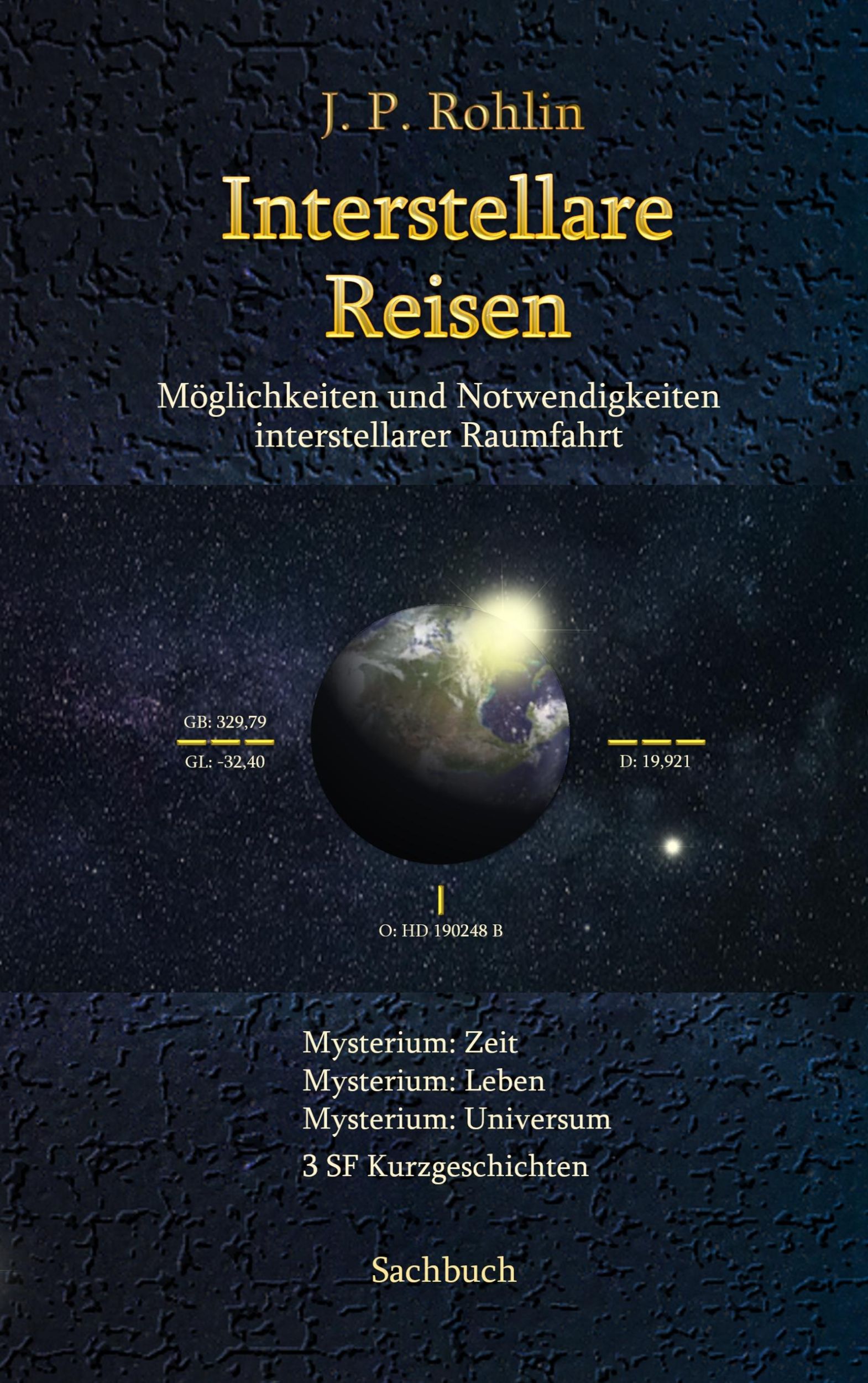 Cover: 9783751923378 | Interstellare Reisen | J. P. Rohlin | Taschenbuch | Paperback | 216 S.